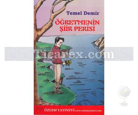 Öğretmenin Şiir Perisi | Temel Demirer - Resim 1