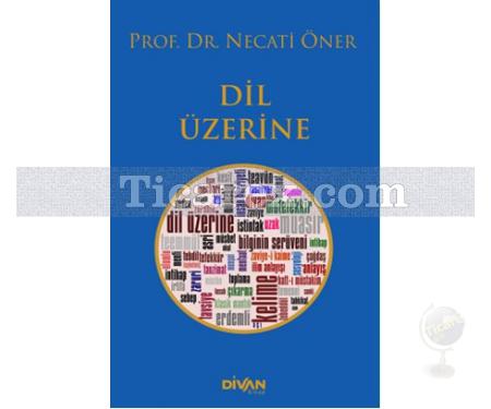 Dil Üzerine | Necati Öner - Resim 1