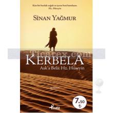 Kerbela | Aşk'a Bela: Hz. Hüseyin (Cep Boy) | Sinan Yağmur