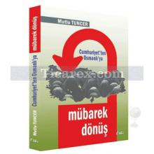 cumhuriyet_ten_osmanli_ya_mubarek_donus