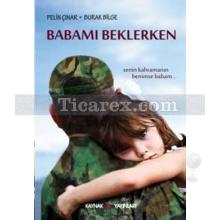 Babamı Beklerken | Burak Bilge, Pelin Çınar