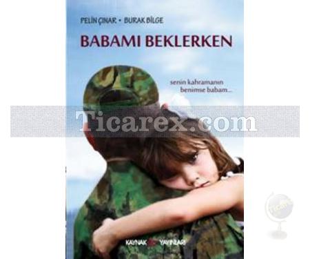 Babamı Beklerken | Burak Bilge, Pelin Çınar - Resim 1