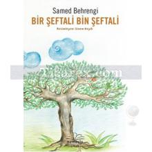 Bir Şeftali Bin Şeftali | Samed Behrengi