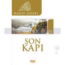 Son Kapı | Ragıp Güzel