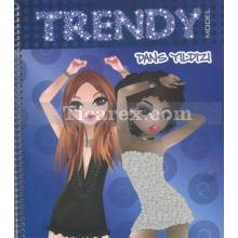 Trendy Model - Dans Yıldızı | Kolektif