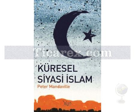 Küresel Siyasi İslam | Peter Mandaville - Resim 1