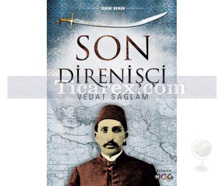 Son Direnişçi | Vedat Sağlam - Resim 1