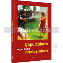 Çapulcuların Sosyal Medya Paylaşımları | Hasan Kargı