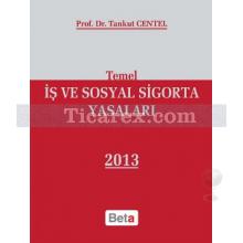 2013_temel_is_ve_sosyal_sigorta_yasalari