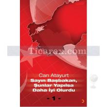 sayin_basbakan_sunlar_yapilsa_daha_iyi_olurdu_1