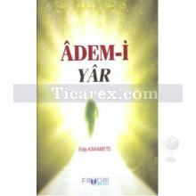 Adem-i Yar | Edip Karamete