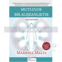 mutluluk_bir_aliskanliktir