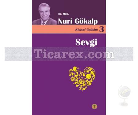 Kişisel Gelişim - Sevgi | Nuri Gökalp - Resim 1