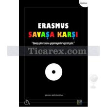 erasmus_savasa_karsi