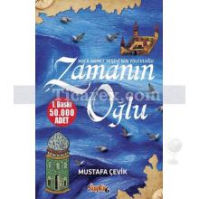 Zamanın Oğlu | Mustafa Çevik