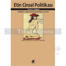 Etin Cinsel Politikası | Feminist - Vejeteryan Eleştirel Kuram | Carol J. Adams