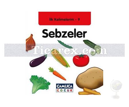 İlk Kelimelerim 9 - Sebzeler | Bilal Gezer - Resim 1