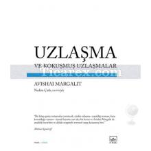 uzlasma_ve_kokusmus_uzlasmalar