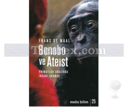 Bonobo ve Ateist | Frans De Waal - Resim 1