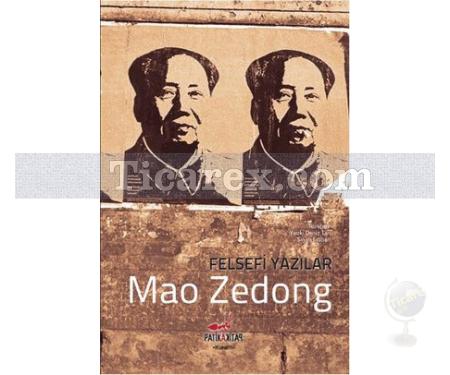 Felsefi Yazılar | Mao Zedong - Resim 1