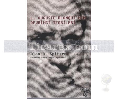 L. Auguste Blanqui'nin Devrimci Teorileri | Alan B. Spitzer - Resim 1