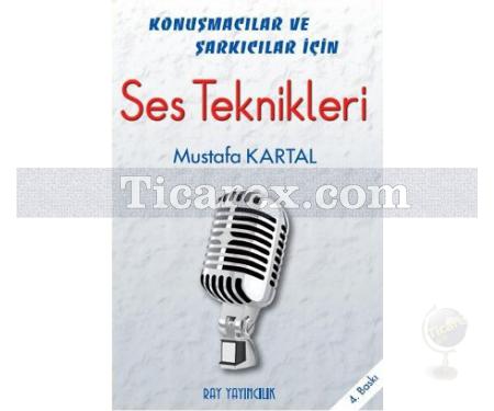 Ses Teknikleri | Mustafa Kartal - Resim 1