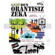 Gezi'den Orantısız Zeka | Serkan Akkuş