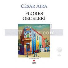 Flores Geceleri | Cesar Aira