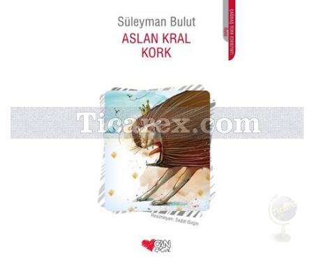 Aslan Kral Kork | Süleyman Bulut - Resim 1