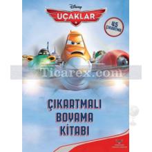 Disney Uçaklar - Çıkartmalı Boyama Kitabı | Kolektif