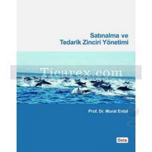 Satınalma ve Tedarik Zinciri Yönetimi | Murat Erdal