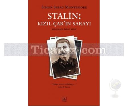 Stalin: Kızıl Çar'ın Sarayı | Biyografi: İkinci Kitap | Simon Sebag Montefiore - Resim 1