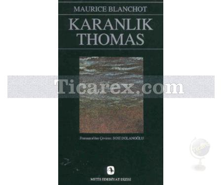 Karanlık Thomas | Maurice Blanchot - Resim 1