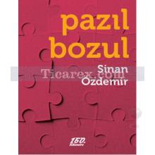 Pazıl Bozul | Sinan Özdemir