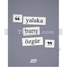 Yalaka | Barış Özgür