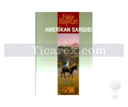 Amerikan Sargısı | Fakir Baykurt - Resim 1