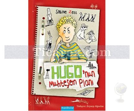 Hugo'nun Muhteşem Planı | Keriman Güldiken - Resim 1