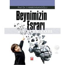 Beynimizin Esrarı | İ. Hakkı İhsanoğlu