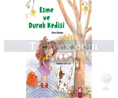 Esme ve Durak Kedisi | Esra Okutan - Resim 1