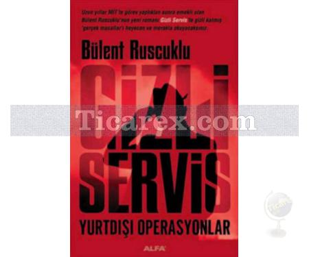 Gizli Servis | Bülent Ruscuklu - Resim 1