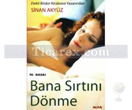 Bana Sırtını Dönme | Sinan Akyüz - Resim 1