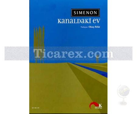 Kanaldaki Ev | Georges Simenon - Resim 1