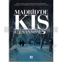 Madrid'de Kış | C. J. Sansom