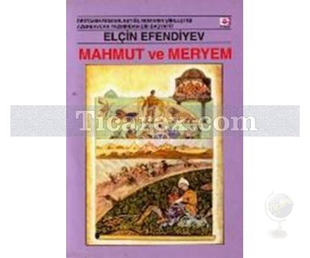 Mahmut Ve Meryem | Elçin Efendiyef - Resim 1