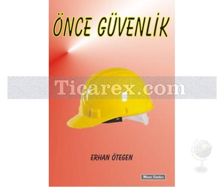 Önce Güvenlik | Erhan Ötegen - Resim 1