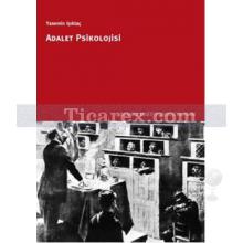 Adaletin Psikolojisi | Yasemin Işıktaç