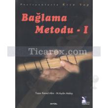 Pozisyonlarla Kısa Sap - Bağlama Metodu - 1 | M. Aydın Atalay, Yaşar Kemal Alim