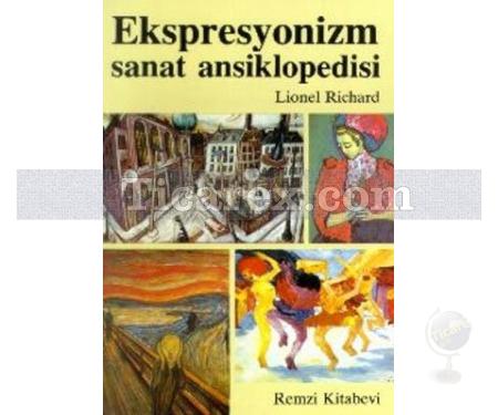 Ekspresyonizm | Sanat Ansiklopedisi | Lionel Richard - Resim 1