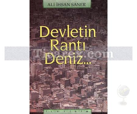 Devletin Rantı Deniz... | Ali İhsan Saner - Resim 1