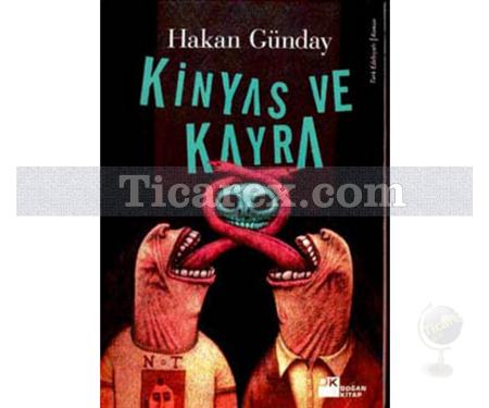 Kinyas ve Kayra | Hakan Günday - Resim 1